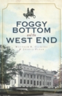 Image for Foggy Bottom and the West End in Vintage Images