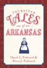 Image for Forgotten Tales of Arkansas