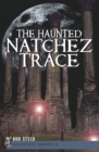 Image for Haunted Natchez Trace