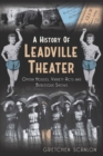 Image for History of Leadville Theater