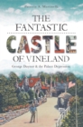 Image for Fantastic Castle of Vineland