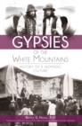 Image for Gypsies of the White Mountains