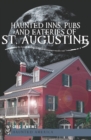 Image for Haunted inns, pubs and eateries of St. Augustine