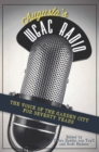 Image for Augusta&#39;s WGAC radio: the voice of the Garden City for seventy years