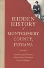 Image for Hidden history of Montgomery County, Indiana