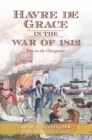Image for Havre de Grace in the War of 1812