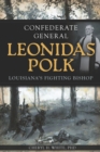 Image for Confederate General Leonidas Polk