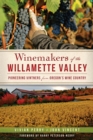 Image for Winemakers of the Willamette Valley