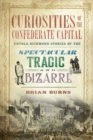 Image for Curiosities of the Confederate Capital