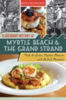Image for Culinary History of Myrtle Beach and the Grand Strand
