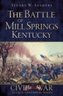 Image for Battle of Mill Springs, Kentucky