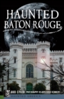 Image for Haunted Baton Rouge