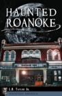 Image for Haunted Roanoke