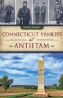 Image for Connecticut Yankees at Antietam