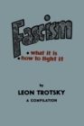Image for Fascism : What It Is, How to Fight It: A Compilation