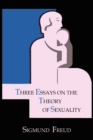 Image for Three Essays on the Theory of Sexuality