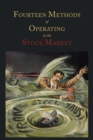 Image for Fourteen Methods of Operating in the Stock Market