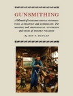 Image for Gunsmithing : A Manual of Firearm Design, Construction, Alteration and Remodeling [Illustrated Edition]