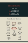 Image for Handbook for the Amateur Lapidary