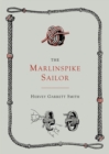Image for The Marlinspike Sailor [Second Edition, Enlarged]