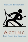 Image for Acting; The First Six Lessons