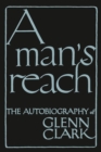 Image for A Man&#39;s Reach