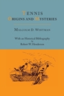 Image for Tennis : Origins and Mysteries [With an Historical Bibliography]