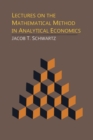 Image for Lectures on the Mathematical Method in Analytical Economics