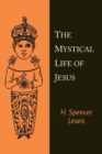 Image for The Mystical Life of Jesus