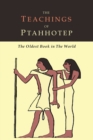 Image for The Teachings of Ptahhotep : The Oldest Book in the World