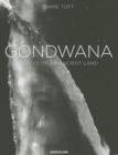 Image for Gondwana: Images of an Ancient Land