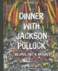 Image for Dinner with Jackson Pollock