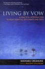 Image for Living by vow  : a practical introduction to eight canonical Zen chants and texts