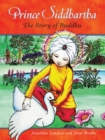 Image for Prince Siddhartha: the story of Buddha