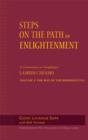 Image for Steps on the path to enlightenment: a commentary on Tsongkhapa&#39;s Lamrim chenmo