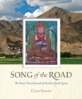 Image for Song of the road  : the poetic travel journal of Tsarchen Losal Gyatso