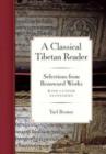 Image for A classical Tibetan reader  : selections from renowned works with custom glossaries