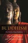 Image for Buddhism  : one teacher, many traditions
