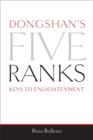 Image for Dongshan&#39;s five ranks: keys to enlightenment
