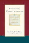 Image for Buddhahood without Meditation : Volume 2