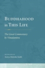 Image for Buddhahood in this life  : the great commentary by Vimalamitra