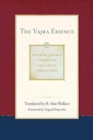 Image for The Vajra Essence : Dudjom Lingpa&#39;s Visions of the Great Perfection Volume 3