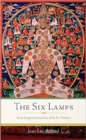 Image for The Six Lamps  : secret Dzogchen instructions on the bon tradition