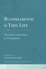 Image for Buddhahood in this life: the great commentary by Vimalamitra
