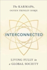 Image for Interconnected  : living wisely in a global society