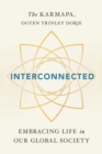 Image for Interconnected: embracing life in our global society