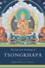 Image for The life and teachings of Tsongkhapa