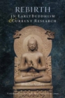 Image for Rebirth in Early Buddhism and Current Research