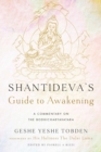 Image for Shantideva&#39;s guide to awakening: a commentary Shantideva&#39;s Bodhicharyavatara.