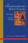 Image for The Chakrasamvara Root Tantra : The Speech of Glorious Heruka